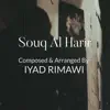 Iyad Rimawi - Souq Al Harir - Single